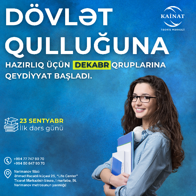 Kainat Tədris Mərkəzinin Dövlət Qulluğu üzrə yeni qruplarına qeydiyyat başladı! 