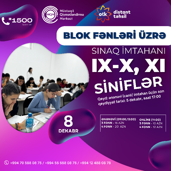 IX - X, XI siniflər üçün online və ənənəvi blok fənnləri üzrə sınaq imtahanına qeydiyyat başladı