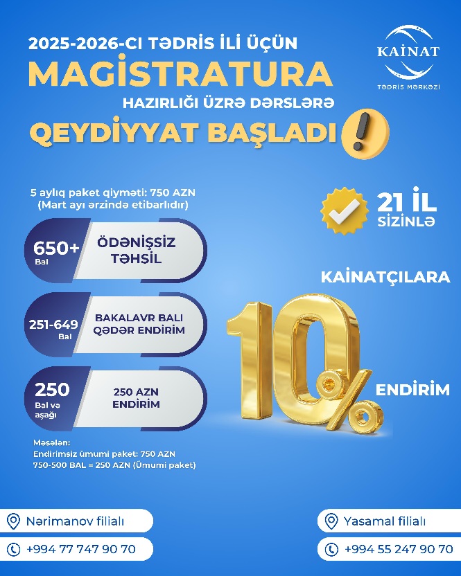 2025-2026-cı tədris ili üzrə Magistratura hazırlığına qeydiyyatımız başladı!   