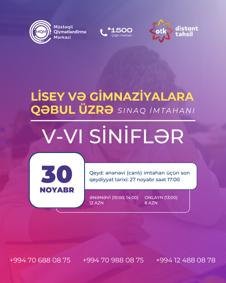 Lissey və Gimnaziyalara qəbul üzrə sınaq imtahanına qeydiyyat başladı!