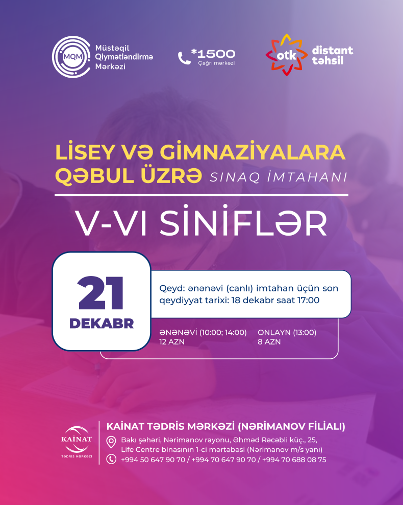 Lissey və Gimnaziyalara qəbul üzrə sınaq imtahanına qeydiyyat başladı!