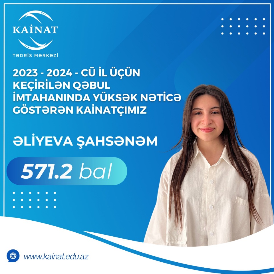 2023 - 2024 - cü il üçün keçirilən QƏBUL imtahanında yüksək nəticə göstərən Kainatçılar!