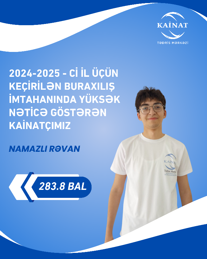 2024 - 2025 - ci il üçün keçirilən QƏBUL imtahanında yüksək nəticə göstərən Kainatçılar!