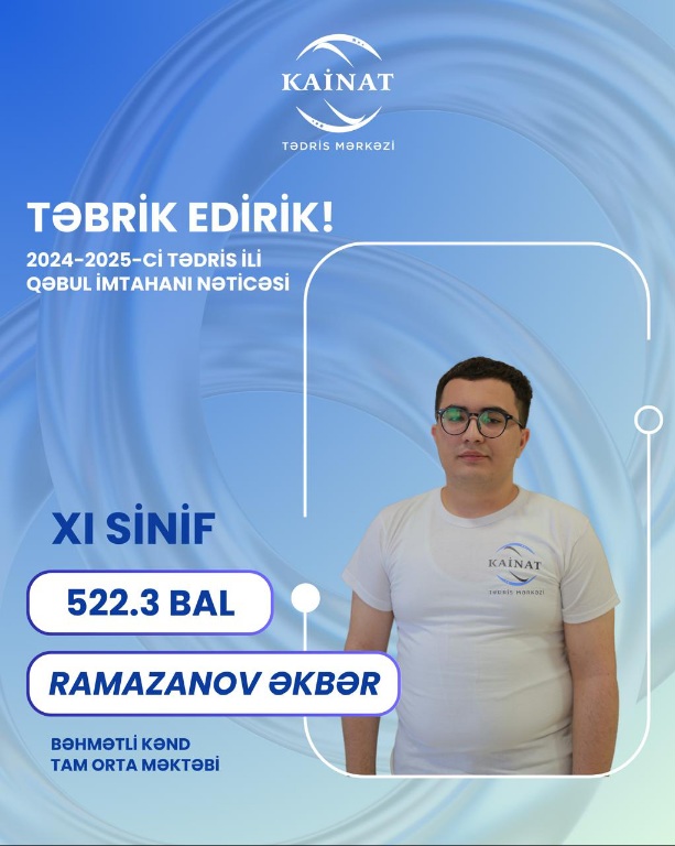 2024 - 2025 - ci il üçün keçirilən QƏBUL imtahanında yüksək nəticə göstərən Kainatçılar!