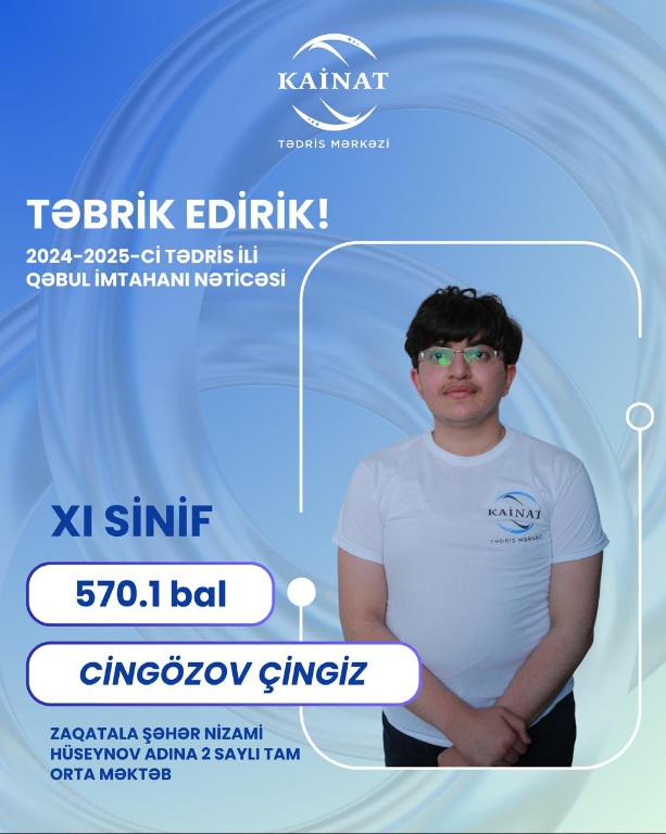2024 - 2025 - ci il üçün keçirilən QƏBUL imtahanında yüksək nəticə göstərən Kainatçılar!