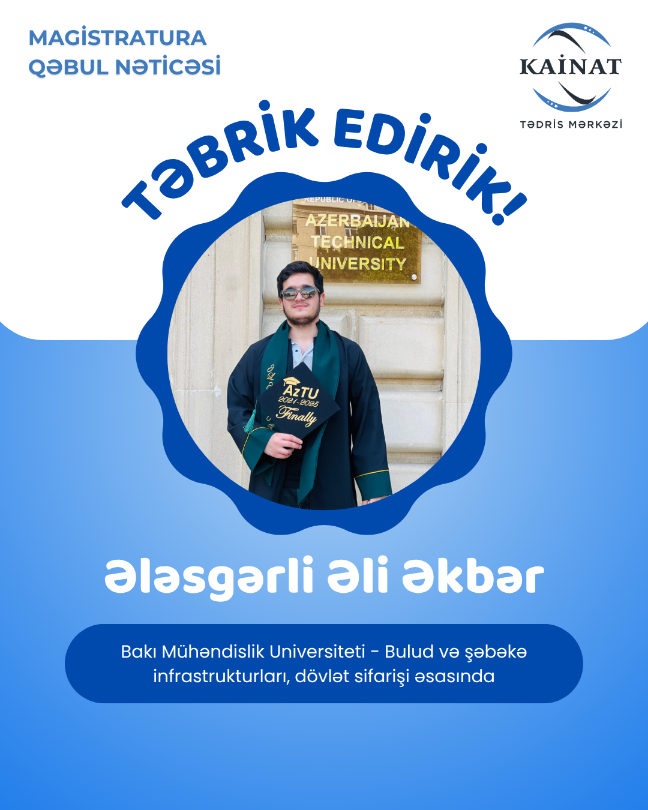 Kainat Tədris Mərkəzinin tələbəsi - Ələsgərli Əli Əkbər. 🎖