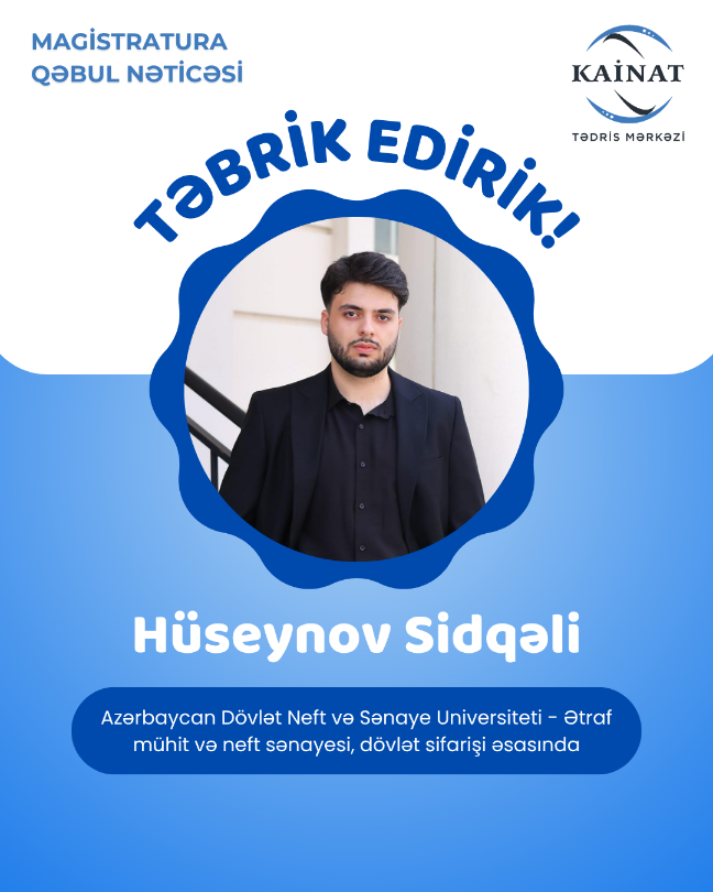 Kainat Tədris Mərkəzinin tələbəsi - Hüseynov Sidqəli.🎖  