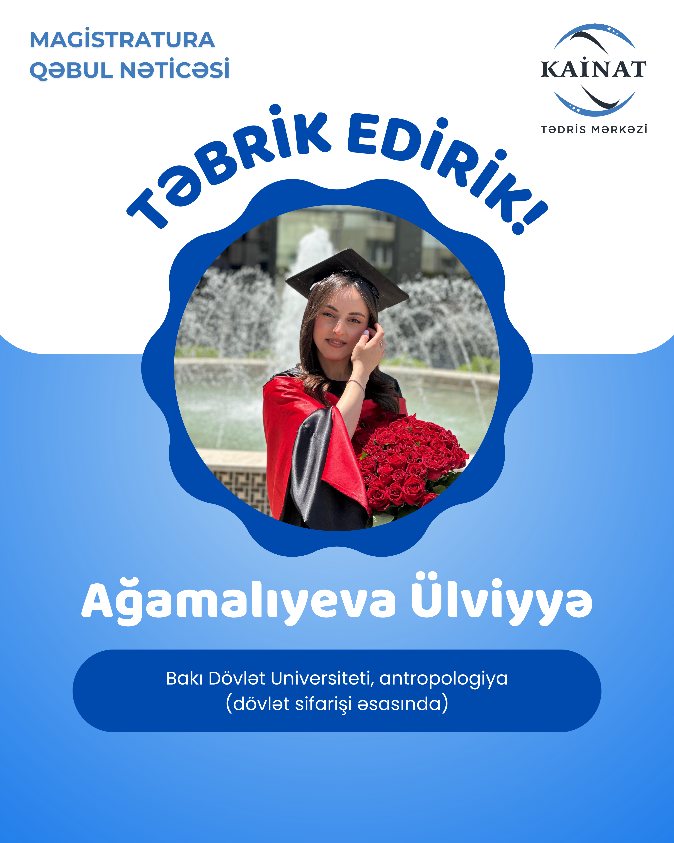 Kainat Tədris Mərkəzinin tələbəsi - Ağamalıyeva Ülviyyə.🎖  